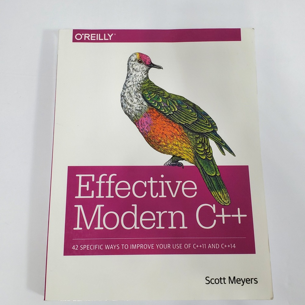 Effective Modern C++ by Scott Meyers Computers Programming Technology PB Book